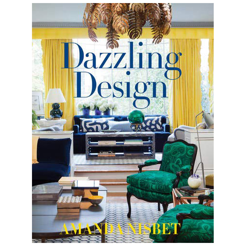 Книга дизайн интерьера Dazzling Design by Amanda Nisbet Книга дизайн интерьера Dazzling Design by Amanda Nisbet в Волгограде | Loft Concept