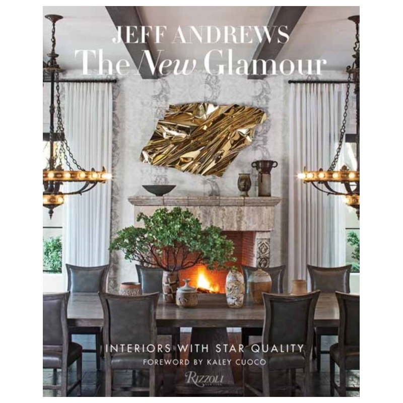 The New Glamour: Interiors with Star Quality The New Glamour: Interiors with Star Quality в Волгограде | Loft Concept