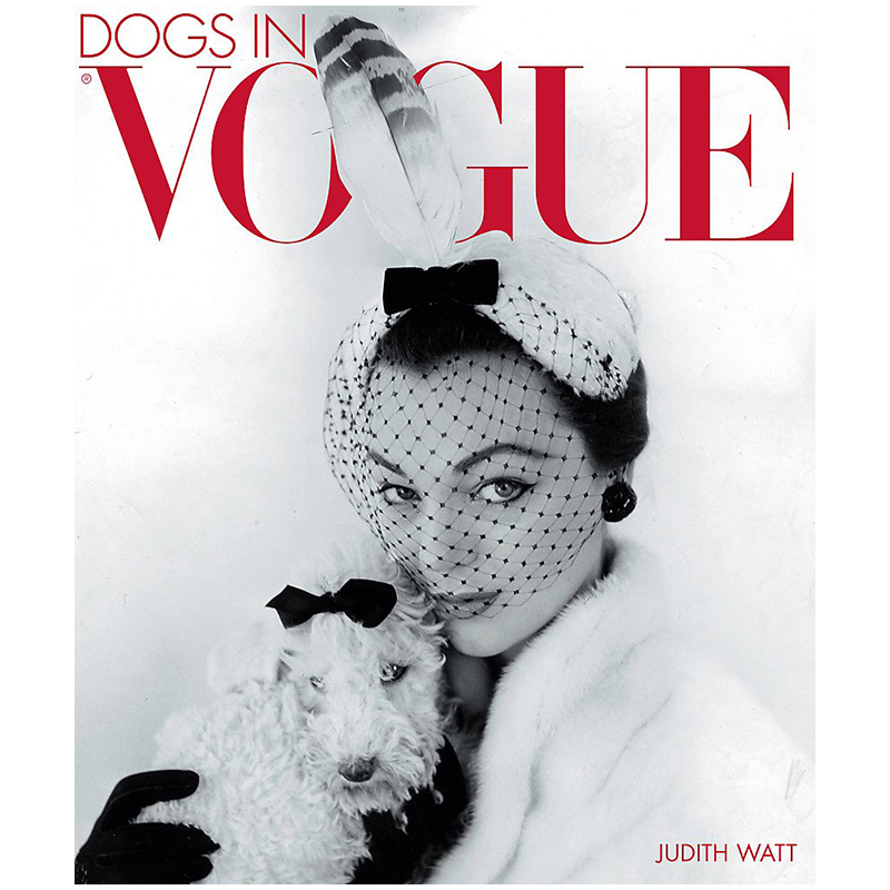 Dogs in Vogue A Century of Canine Chic Dogs in Vogue A Century of Canine Chic в Волгограде | Loft Concept