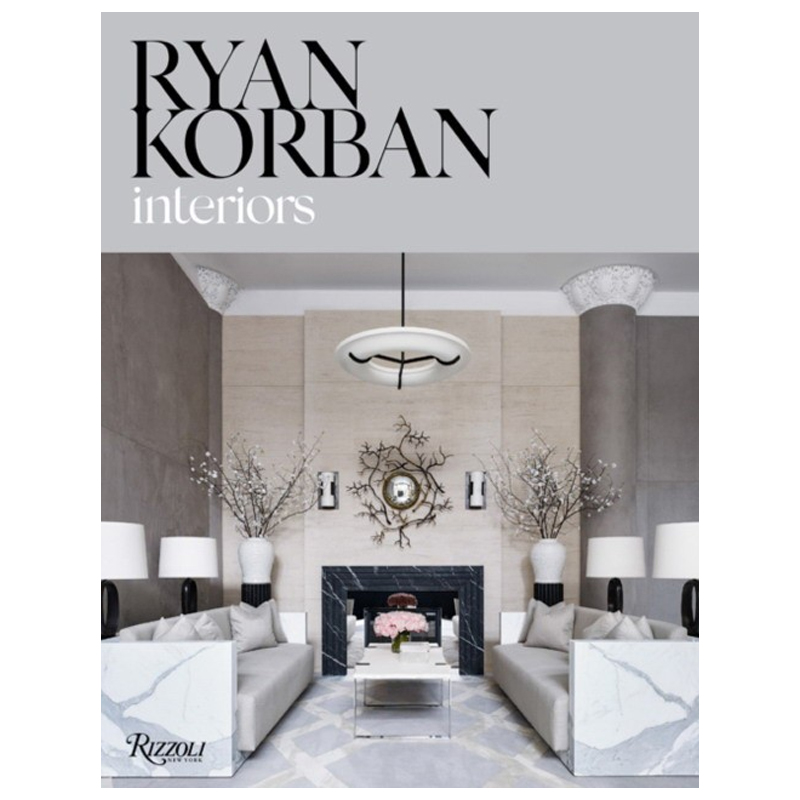 Ryan Korban: Interiors Ryan Korban: Interiors в Волгограде | Loft Concept