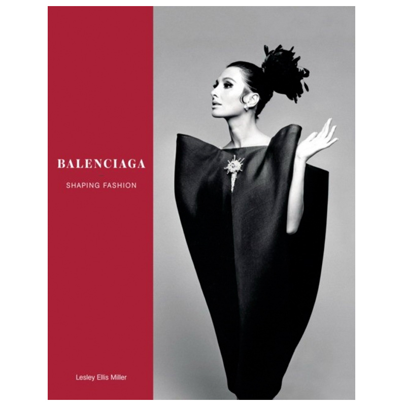 Balenciaga: Shaping Fashion  в Волгограде | Loft Concept 