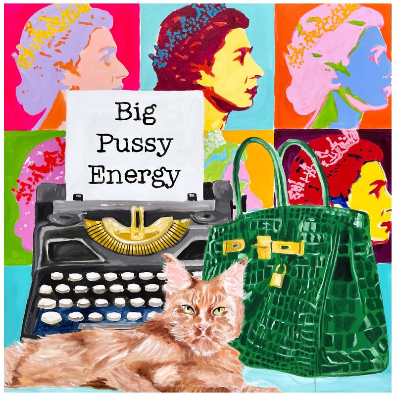 Картина Big Pussy Energy Мульти Картина Big Pussy Energy Мульти в Волгограде | Loft Concept
