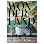  Книга дизайн интерьра от Саммер Торнтон Wonderland Thornton, Summer варинант исполнения - 1 | Loft Concept в Волгограде