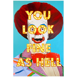 Картина “You Look Fine as Hell”