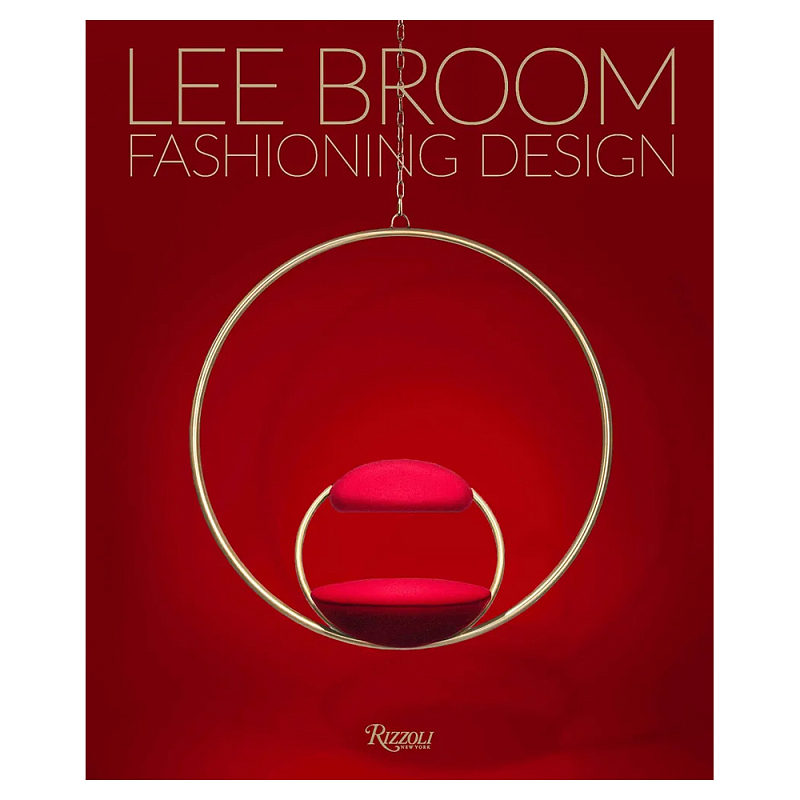 Иллюстрированная монография дизайнера Ли Брума Fashioning Design: Lee Broom  в Волгограде | Loft Concept 