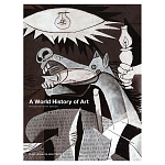 Самая полная история искусства на английском языке  A World History of Art, Revised 7th ed.: Revised 7th Edition варинант исполнения - 1 | Loft Concept в Волгограде