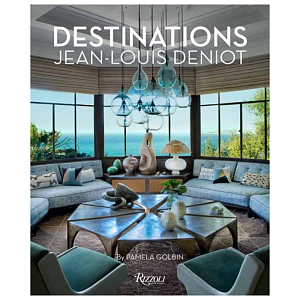 Jean-Louis Deniot: Destinations