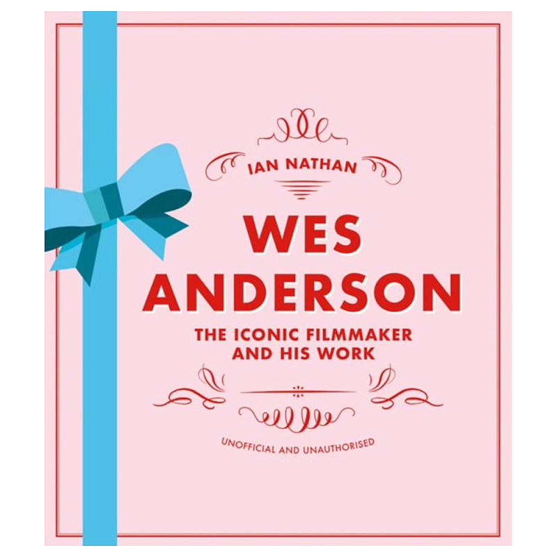 Книга Wes Anderson: The Iconic Filmmaker and his Work  в Волгограде | Loft Concept 